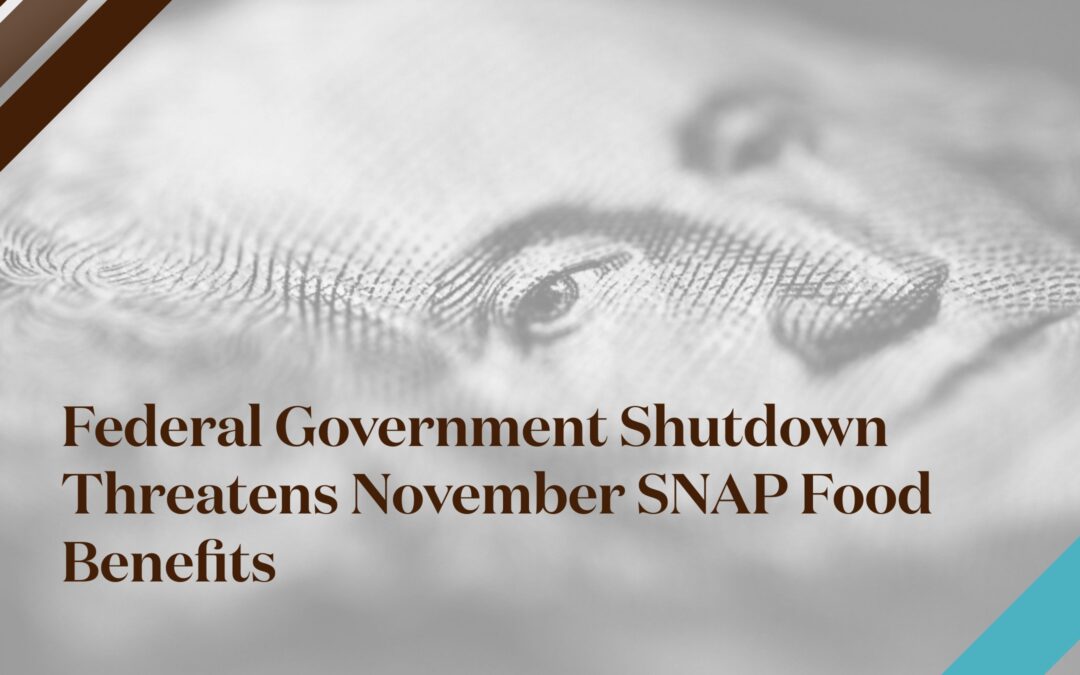 Federal Government Shutdown Threatens November SNAP Food Benefits